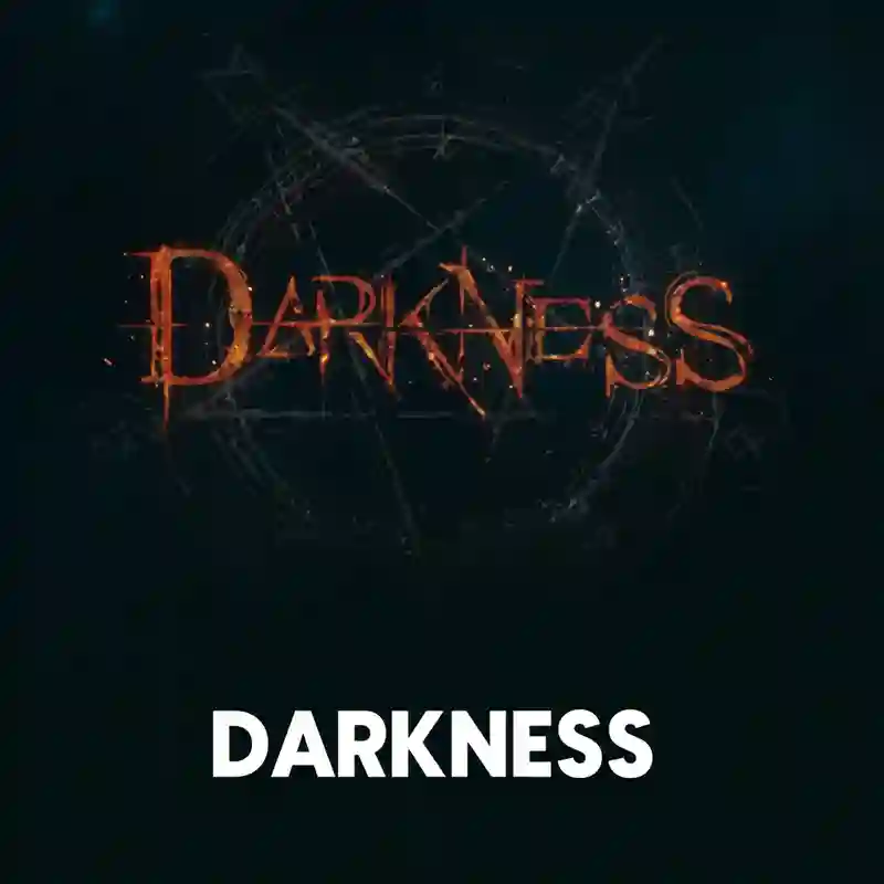 Darkness